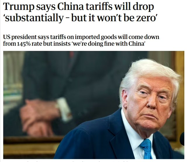 重磅！特朗普发声：美国对中国关税将从145%大幅下降